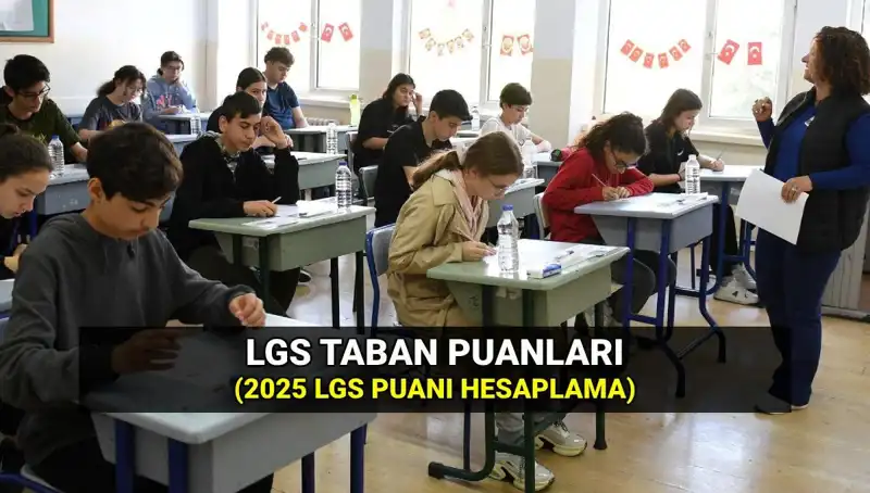 2025 LGS Taban Puanları: Hangi Puanla Hangi Liseyi Kazanabilirsiniz?