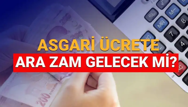 2025 Asgari Ücret Zammı İçin Ocak Ayı Beklentileri Artıyor!