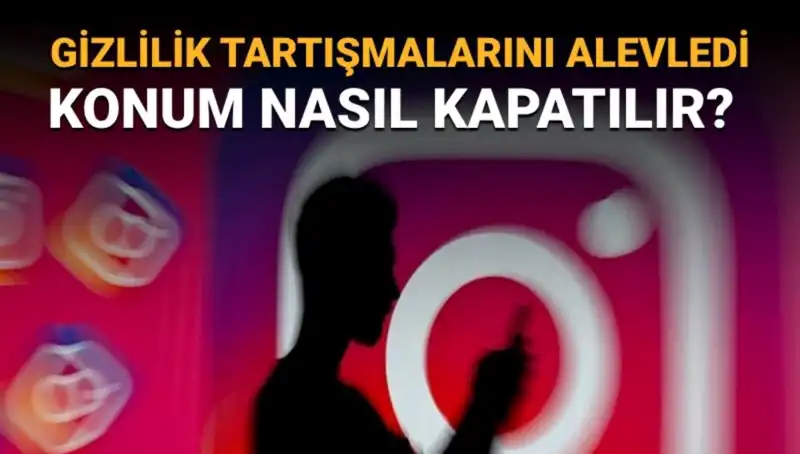 Instagram’da Konum Kapatma Rehberi: Arkadaş Haritasını Gizleyin