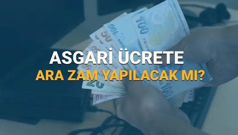 2025'te Asgari Ücrette Zam Olacak mı? İşte Tüm Detaylar!