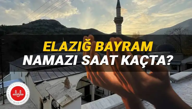 Elazığ'da 2025 Kurban Bayramı Namazı İçin Merakla Beklenen Saat Açıklandı!