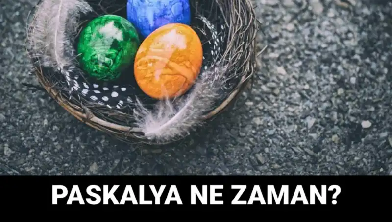 2025 Paskalya Bayramı Ne Zaman Kutlanacak? Tarih Detayları!