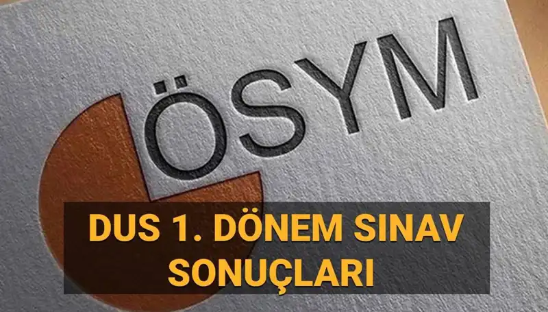 2025 DUS 1. Dönem Sonuçları Sorgulama: Öğrenciler Sonuçları Bekliyor