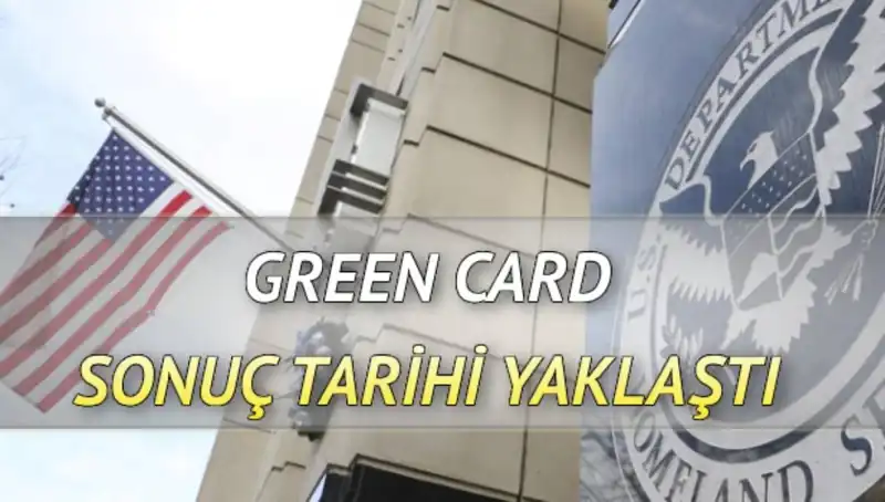 Green Card Sonuçları Açıklanıyor: Hayalinizdeki Amerika’ya Bir Adım Daha Yaklaşın!