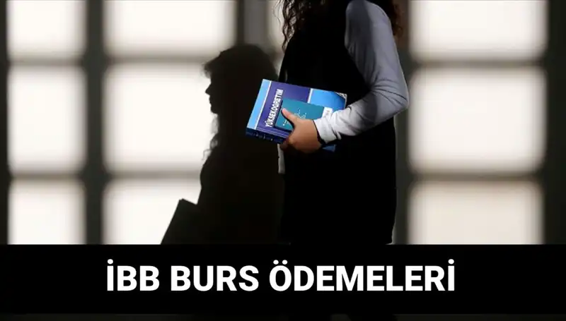 İBB Bursu İkinci Taksit Ödemesi Ne Zaman Yatacak? Gözler İBB'de!
