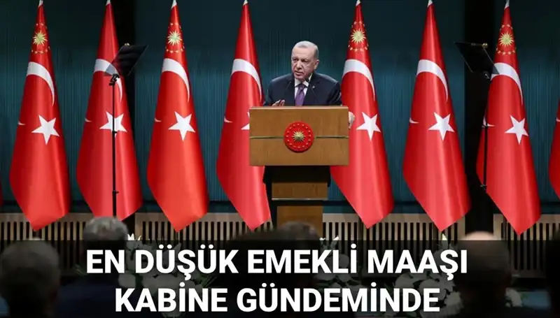 2025 Kabine Toplantısı Tarihi Belirli Oldu: Gözler Emekli Maaşlarında!