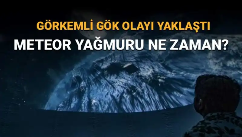 Perseid Meteor Yağmuru 2023'te Neden Bu Kadar Önemli?