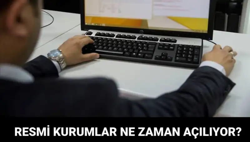 Bugün Resmi Kurumlar Hangi Saatlerde Hizmet Veriyor?