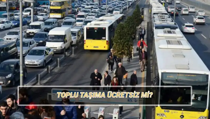 20 Nisan'da Toplu Taşıma Ücretsiz Mi? İşte Tüm Detaylar!