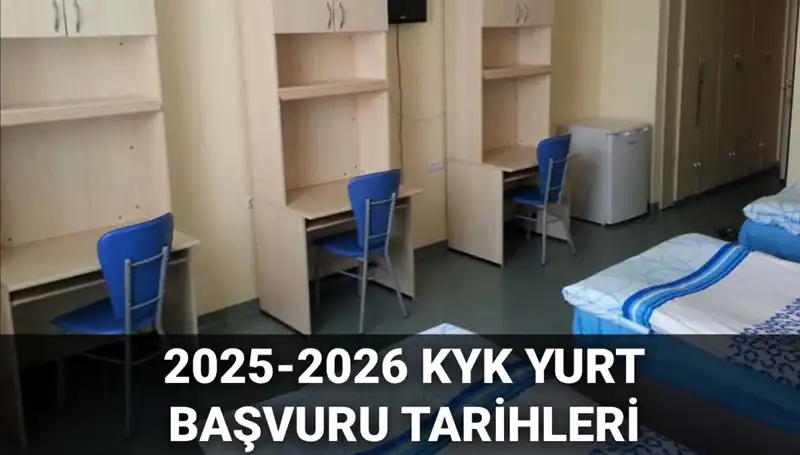 KYK Yurt Başvuruları 2025-2026 Dönemi: Detaylar ve Tarihler Açıklandı