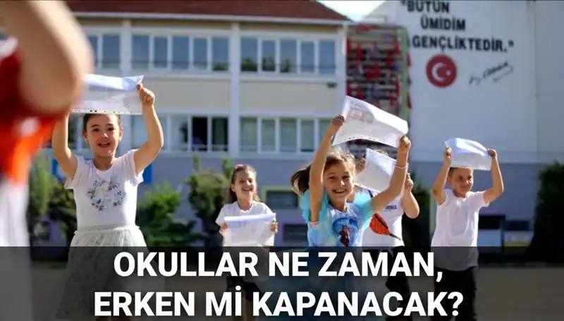 Okullar Ne Zaman Kapanacak? Yaz Tatili ve Kurban Bayramı İlişkisi!