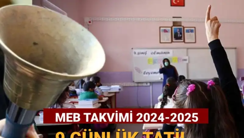 2024-2025 Eğitim Dönemi Ara Tatil Takvimi Açıklandı: Okullar Ne Zaman Kapanacak?