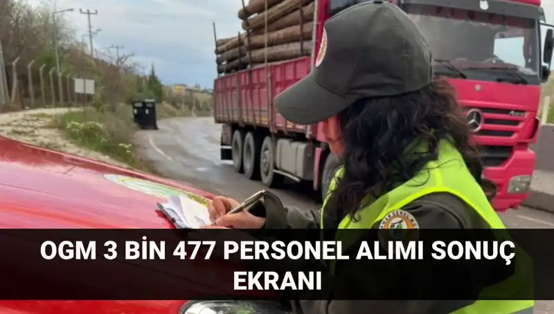 Orman Genel Müdürlüğü Personel Alımı Sonuçları Açıklandı!